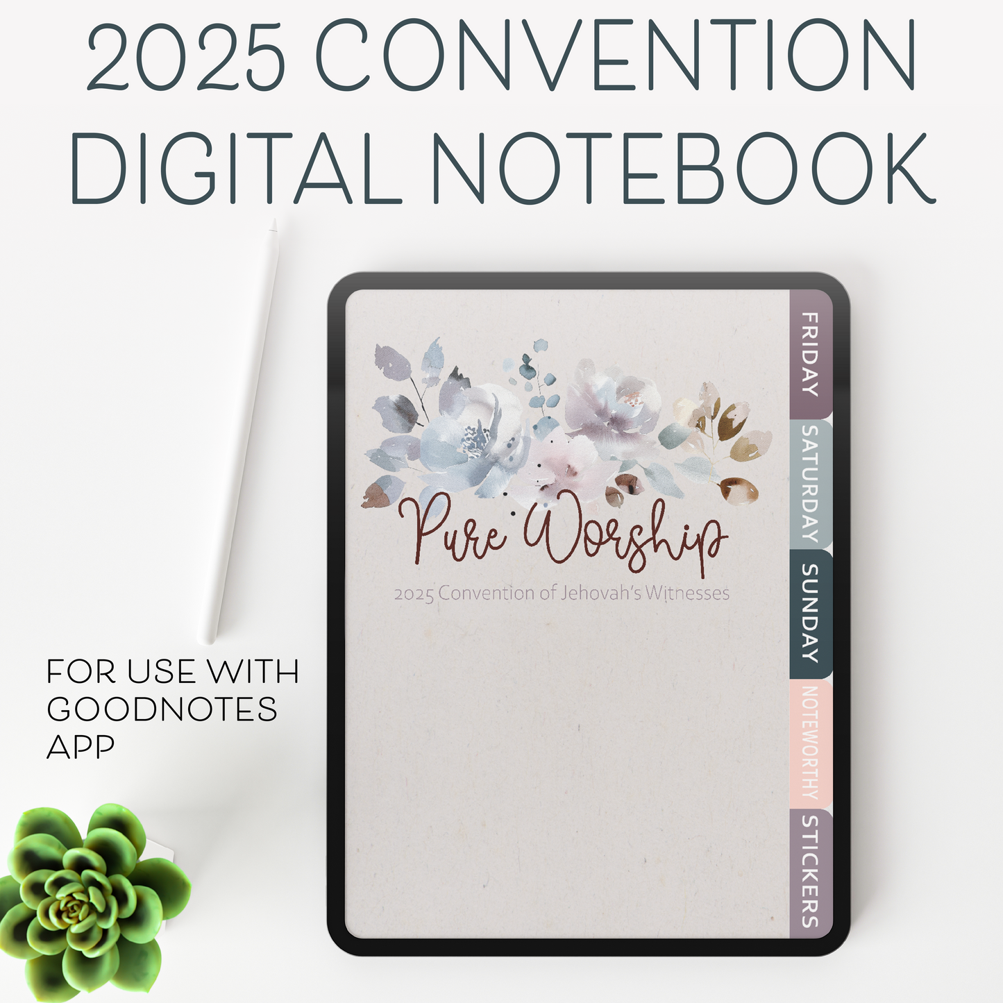 2025 Pure Worship Convention Floral Digital Notebook with Stickers for use with Goodnotes