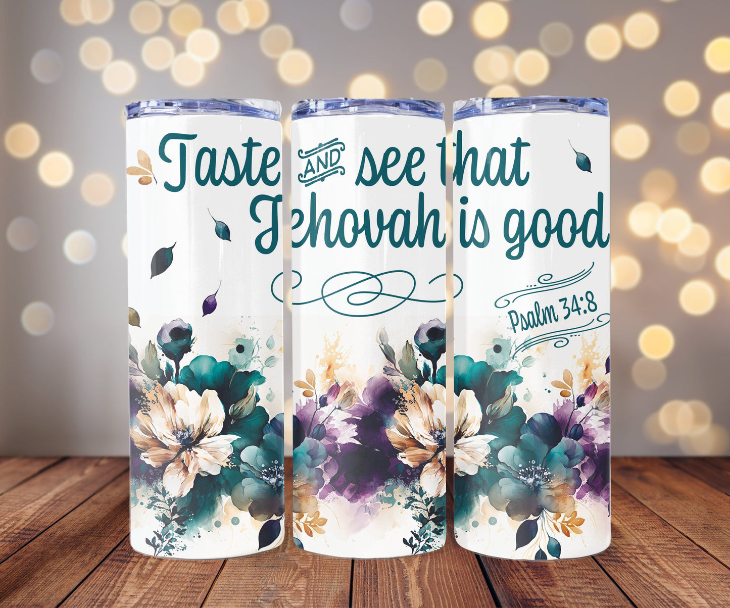 Taste and See That Jehovah Is Good Psalm 34:8 tumbler